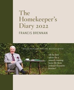 The Homekeeper's Diary 2022 by Francis Brennan