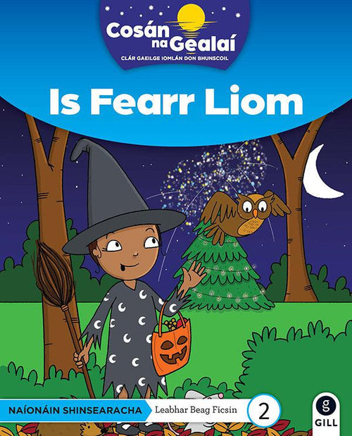 Cosan Na Geali - An Fearr Liom - Senior Infant Fiction Reader 2
