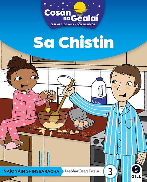Cosan Na Gelai - Sa Chistin - Senior Infant Fiction Reader 3