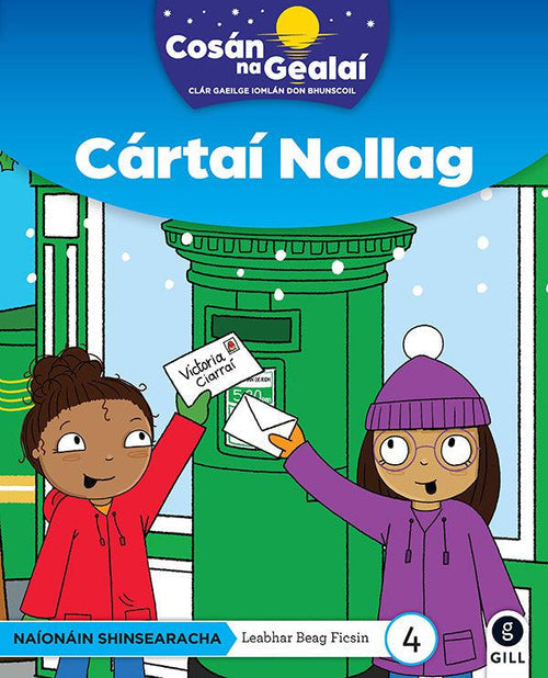 Cosan Na Gealai - Cartai Nollaig - Senior Infant Fiction Reader 4