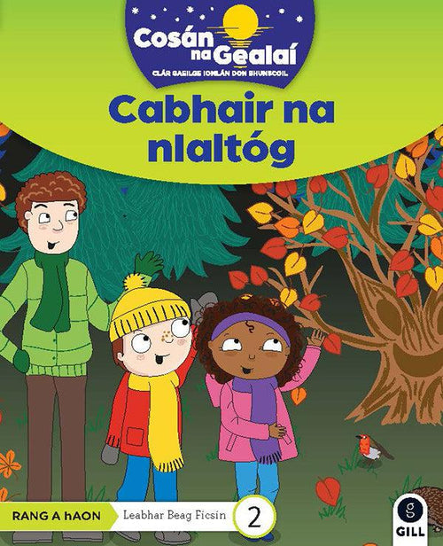 Cosan Na Gealai - 1st Class Fiction Reader 2 - Cabhair Na nIaltog
