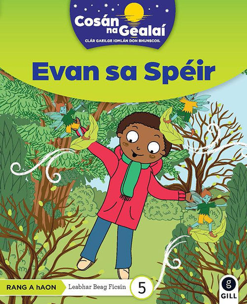 Cosan Na Gealai - 1st Class Fiction Reader 5 - Evan Sa Speir