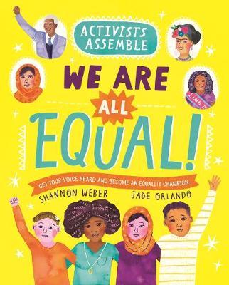 Activists Assemble: We Are All Equal!