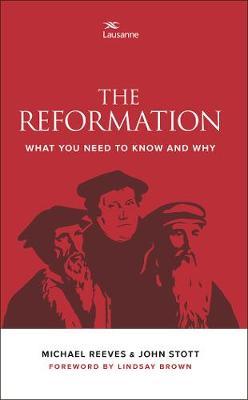 The Reformation: What you need to know and why