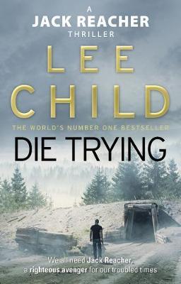 Die Trying: (Jack Reacher 2)