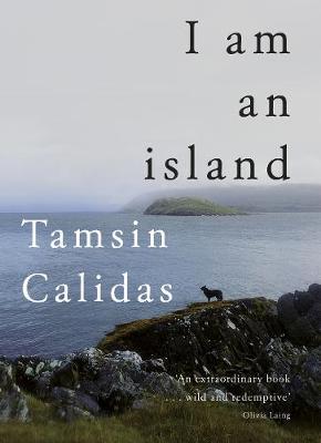 I Am An Island: THE SUNDAY TIMES BESTSELLER