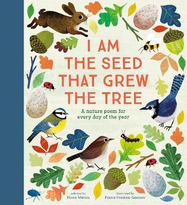 I Am the Seed That Grew the Tree - A Nature Poem for Every Day of the Year: National Trust