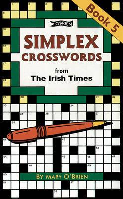 Simplex Crosswords Book 5: from The Irish Times