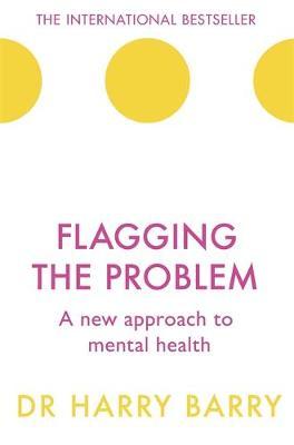 Flagging the Problem: A new approach to mental health
