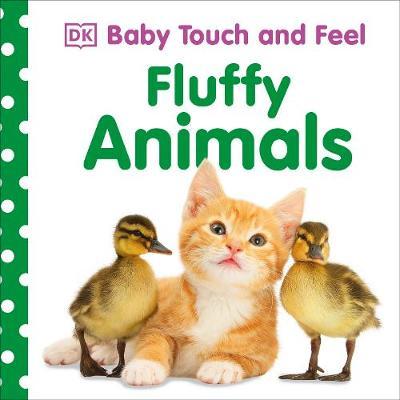 Baby Touch and Feel Fluffy Animals