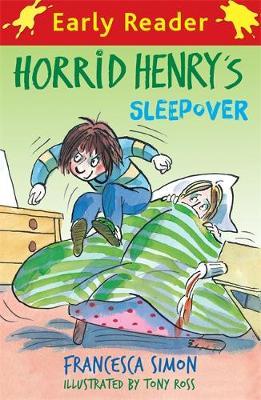 Horrid Henry Early Reader: Horrid Henry's Sleepover: Book 26