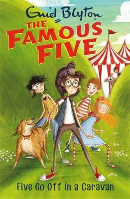 Famous Five: Five Go Off In A Caravan: Book 5