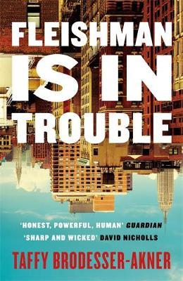 Fleishman Is in Trouble: One of the best-selling novels of 2020