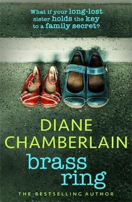 Brass Ring: a gripping emotional page-turner about two sisters from the bestselling author