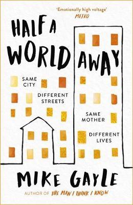 Half a World Away: The heart-warming, heart-breaking Richard and Judy Book Club selection