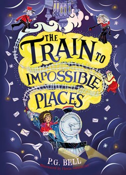 The Train to Impossible Places