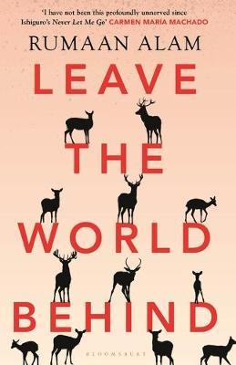 Leave the World Behind: 'The book of an era' Independent