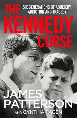 The Kennedy Curse: The shocking true story of America's most famous family