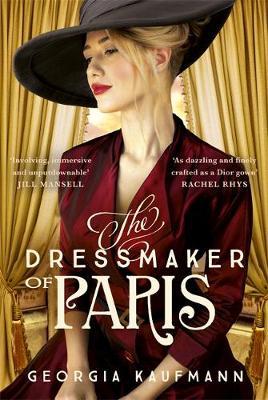The Dressmaker of Paris: A sweeping, breathtaking historical novel