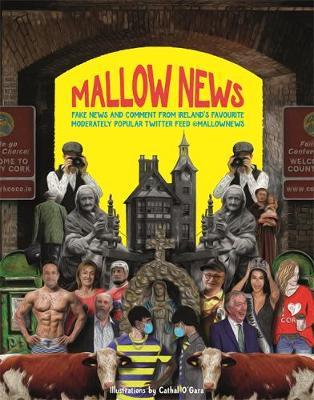 Mallow News: Fake news and comment from Ireland's favourite moderately popular Twitter feed @mallownews