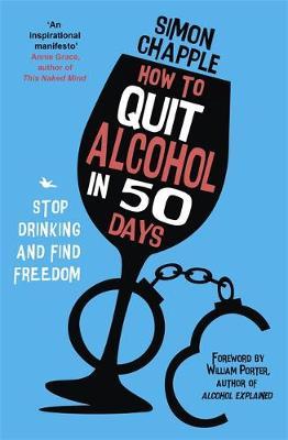 How to Quit Alcohol in 50 Days: PREORDER TODAY FOR A PLACE ON AN EXCLUSIVE NEW YEAR 'STOP DRINKING' WORKSHOP!