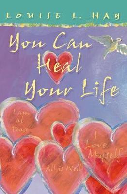 You Can Heal Your Life: Gift Edition