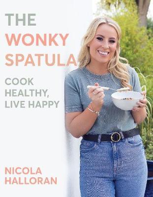 The Wonky Spatula: Cook Healthy, Live Happy