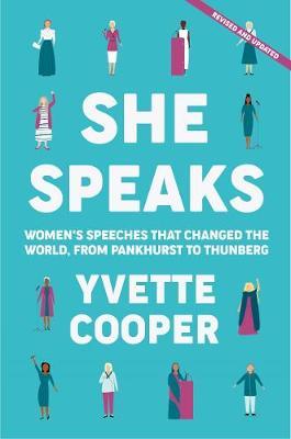 She Speaks: Women's Speeches That Changed the World, from Pankhurst to Greta