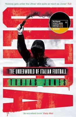 Ultra: The Underworld of Italian Football