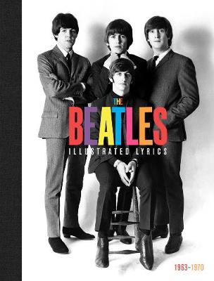The The Beatles: The Illustrated Lyrics