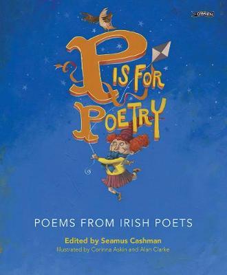 P is for Poetry: Poems from Irish Poets