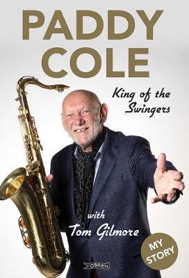 Paddy Cole: King of the Swingers