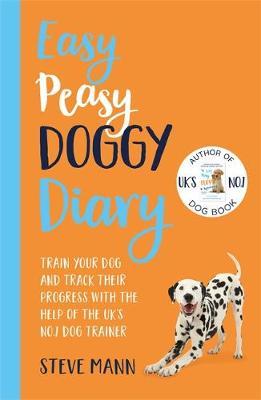 Easy Peasy Doggy Diary: The perfect gift for dog lovers this Christmas!