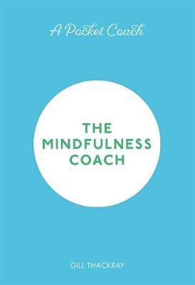 A Pocket Coach: The Mindfulness Coach