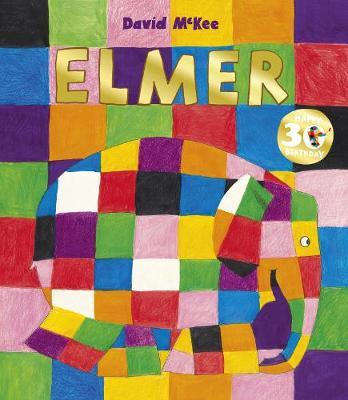 Elmer: 30th Anniversary Edition