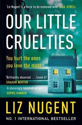 Our Little Cruelties: A new psychological suspense from the No.1 bestseller - SB