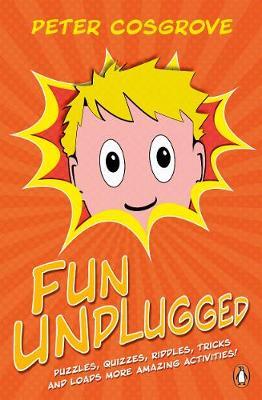 Fun Unplugged: Puzzles, Quizzes, Riddles & Amazing Activities for Kids
