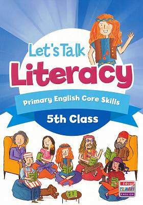Let's Talk Literacy - 5th Class