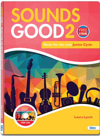 Sounds Good 2 Text  (2nd & 3rd Year - New Junior Cycle)