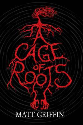A Cage of Roots: Book 1 in the Ayla Trilogy