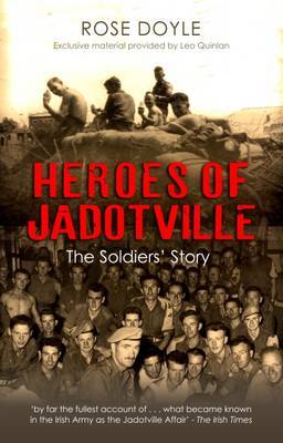 Heroes of Jadotville: The Soldiers' Story