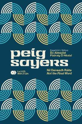 Peig Sayers: Nil Deireadh Raite / Not the Final Word