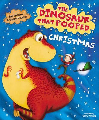 The Dinosaur That Pooped Christmas!