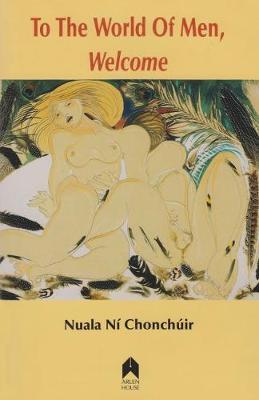 To the World of Men, Welcome: Short Stories