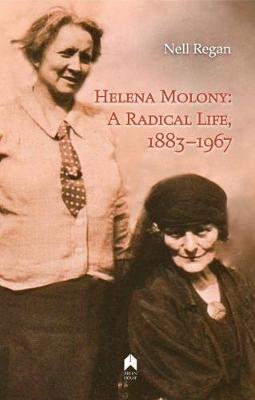 Helena Molony: A Radical Life, 1883-1967