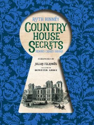 Country House Secrets: Behind closed doors