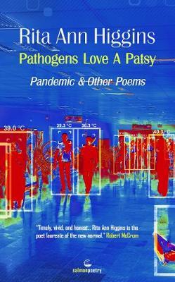 Pathogens Love A Patsy: Pandemic and Other Poems