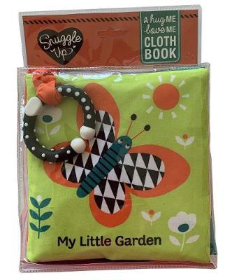My Little Garden: A Hug Me, Love Me Cloth Book