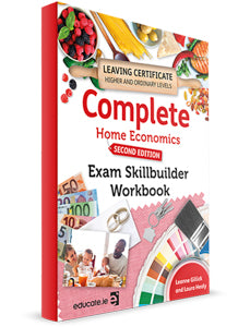 Complete Home Economics -  2nd Edition (HL & OL) Exam Builder Workbook