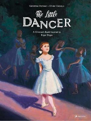 Little Dancer: A Children's Book Inspired by Edgar Degas